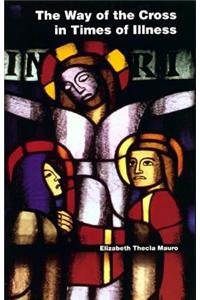 The Way of the Cross in Times of Illness