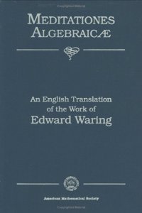 Meditationes Algebraicae, an English Translation of the Work of Edward Waring