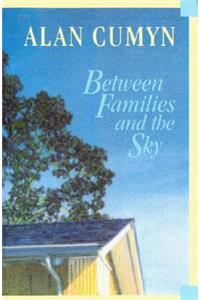 Between Families and the Sky