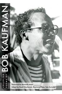 Collected Poems of Bob Kaufman