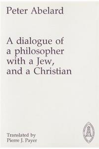 Dialogue of a Philosopher with a Jew and a Christian