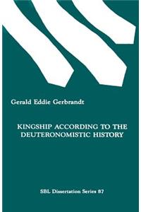 Kingship According to the Deuteronomistic History