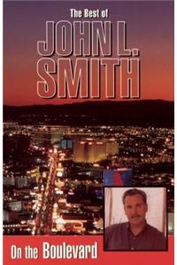 On the Boulevard: The Best of John L. Smith