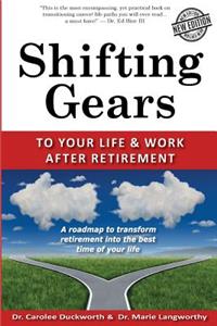 Shifting Gears to Your Life and Work After Retirement