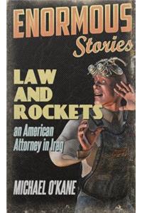 Law and Rockets