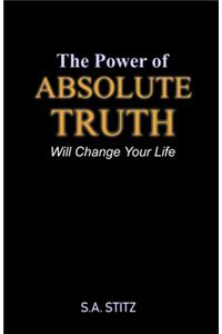 The Power of Absolute Truth