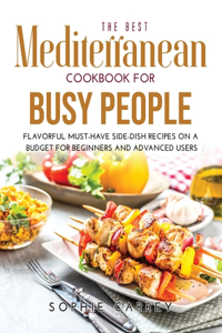 The Best Mediterranean Cookbook for Busy People