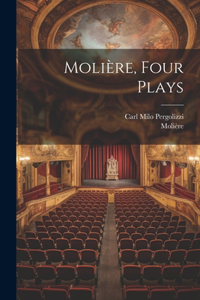 Molière, Four Plays
