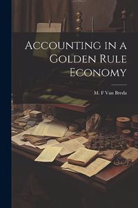 Accounting in a Golden Rule Economy