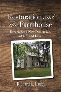 Restoration and the Farmhouse