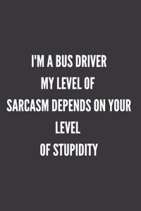I'm A Bus Driver