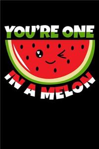 One In A Melon