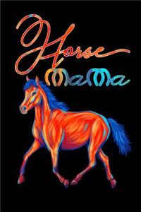 Horse Mama