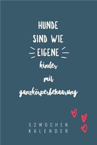 Hunde sind wie eigene Kinder