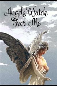 Angels Watch Over Me