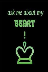 ask me about my BEART!