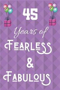 45 Years of Fearless & Fabulous