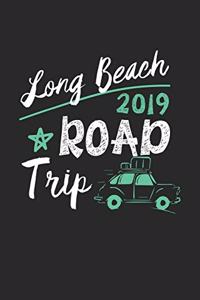 Long Beach Road Trip 2019
