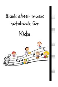 Blank sheet music notebook for Kids