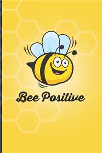 Bee Positive