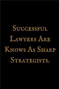 Successful Lawyers Are knows