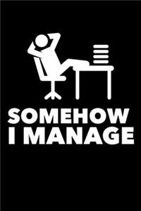 Somehow I Manage