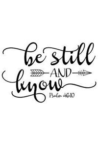 Be Still and Know Psalm 46
