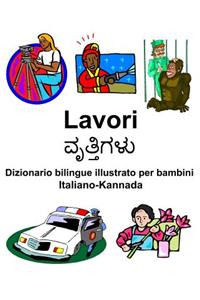 Italiano-Kannada Lavori Dizionario bilingue illustrato per bambini