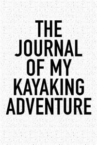 The Journal of My Kayaking Adventure