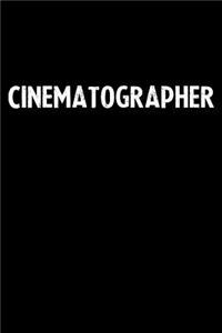 Cinematographer