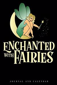 Enchanted With Fairies