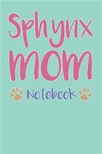 Sphynx Mom Composition Notebook of Cat Mom Journal
