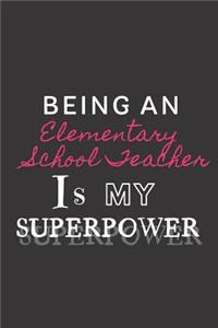 Being an Elementary School Teacher is my Superpower