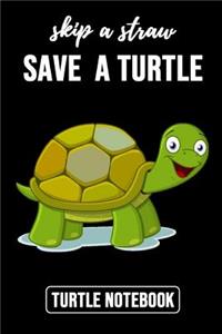 Skip A Straw Save A Turtle
