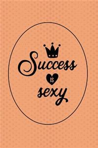 Success is Sexy