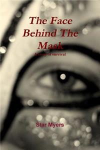 Face Behind The Mask