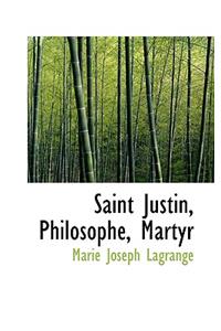 Saint Justin, Philosophe, Martyr