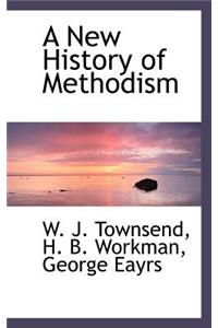 A New History of Methodism