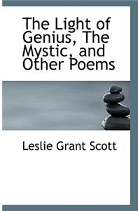 The Light of Genius, The Mystic, and Other Poems