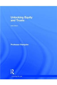 Unlocking Equity and Trusts