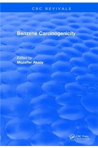 Revival: Benzene Carcinogenicity (1988)