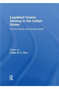 Legalized Casino Gaming in the United States