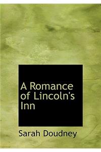 A Romance of Lincoln's Inn