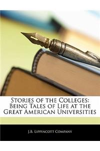 Stories of the Colleges
