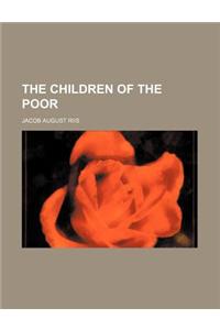 The Children of the Poor