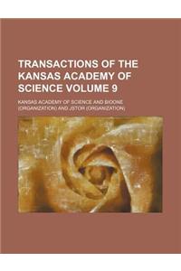 Transactions of the Kansas Academy of Science Volume 9