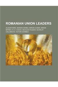 Romanian Union Leaders
