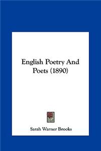 English Poetry and Poets (1890)