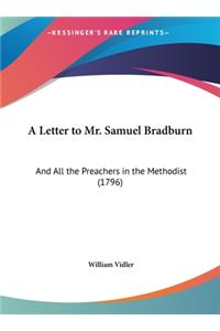 A Letter to Mr. Samuel Bradburn