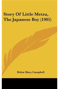 Story Of Little Metzu, The Japanese Boy (1905)